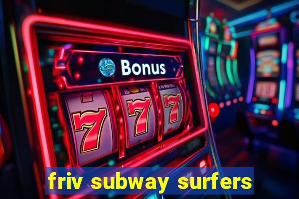 friv subway surfers